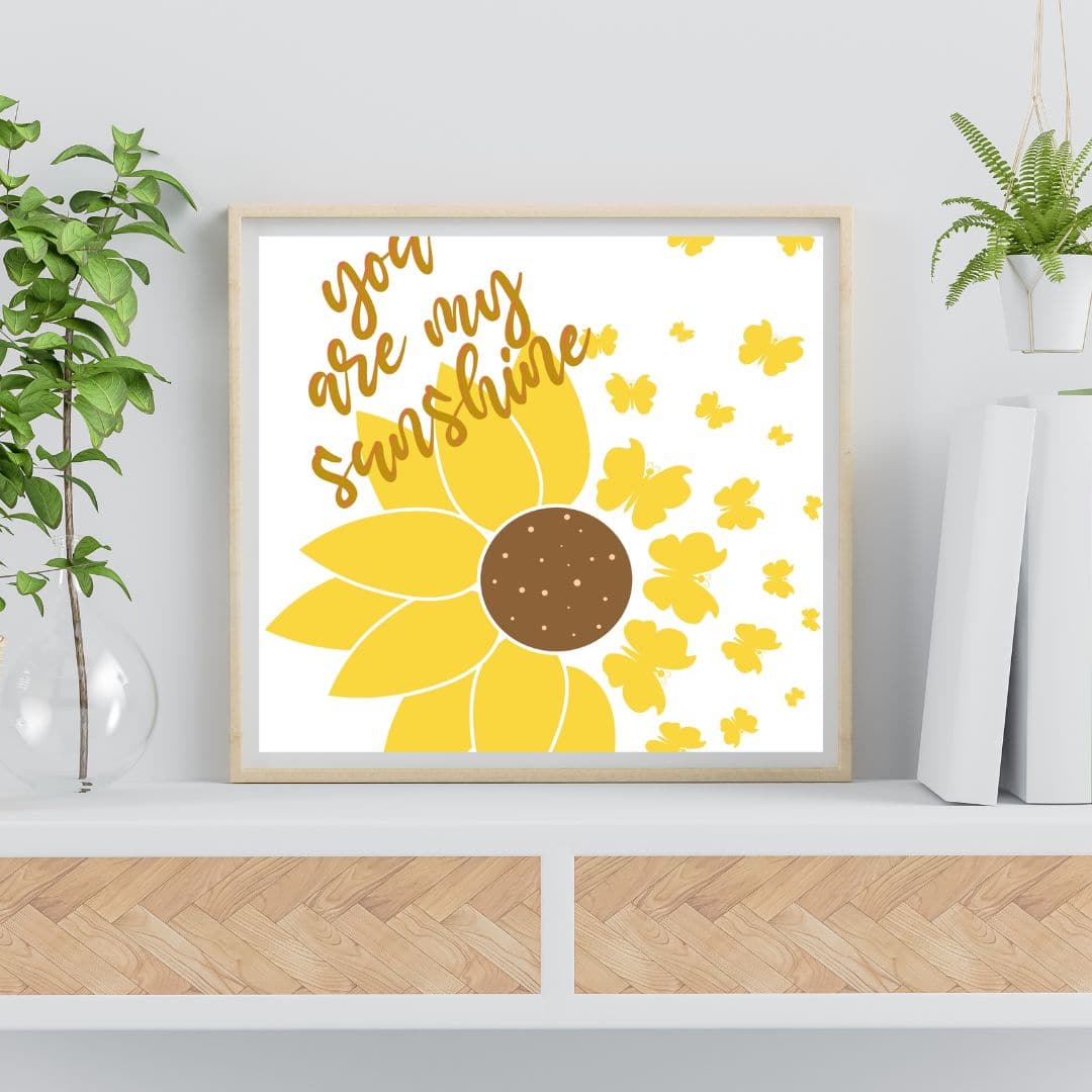 my sunshine quote printable poster